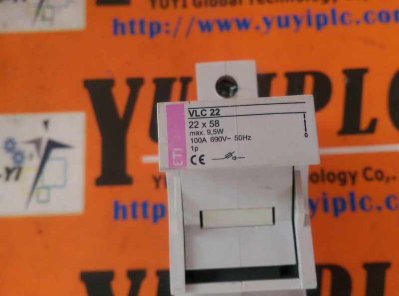 ETI VLC22 Fuse PLC DCS SERVO Control MOTOR POWER SUPPLY IPC ROBOT